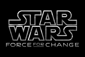 Star Wars: Force For Change