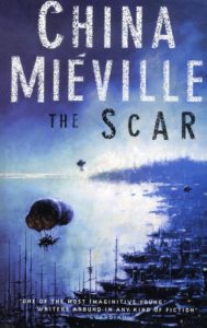 Mijn vijf favoriete fantasyboeken The Scar, China Mieville