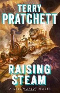 Steampunk Raising Steam Terry Pratchett