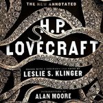 The New Annotated H.P. Lovecraft - Leslie S. Klinger