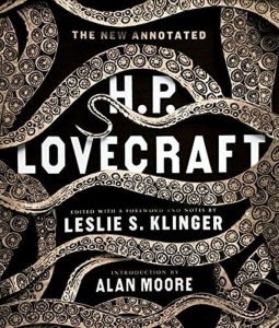 The New Annotated H.P. Lovecraft - Leslie S. Klinger