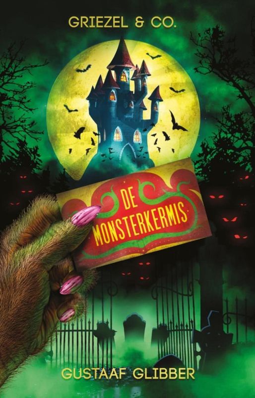 Griezel en Co - De Monsterkermis - Gustaaf Glibber