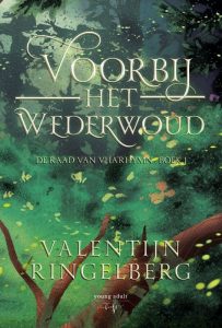 Voorbij het Wederwoud - Valentijn Ringelberg