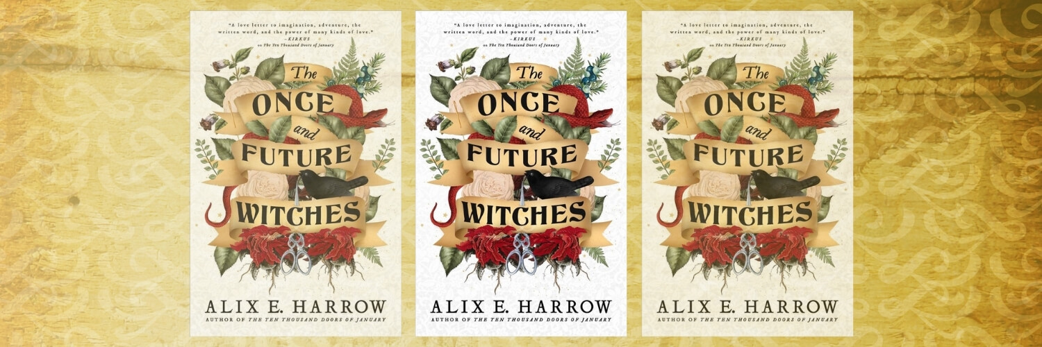 the once and future witches series the once and future witches series