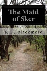The Maid of Sker - R.D. Blackmore