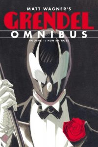 Modern Myths Nieuws 2021: Week 37 - 38: Grendel omnibus volume 1 Hunter Rose