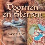 Doornen en Sterren - Jacob Pot