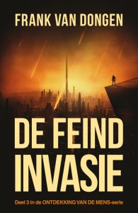 De Feind invasie - Frank van Dongen