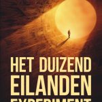 Het duizend eilanden experiment - Frank van Dongen