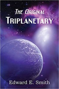 The Original Triplanetary - Edward E. Smith
