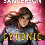 Cytonic - Brandon Sanderson