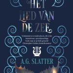 Het lied van de zee - A.G. Slatter