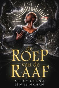 De roep van de raaf - Mercy Ngeno en Jen Minkman