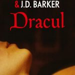 Dracul - Dacre Stoker & J.D. Barker