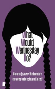 What would Wednesday do - Sarah Thompson