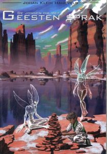 De jongen die met geesten sprak - Johan Klein Haneveld