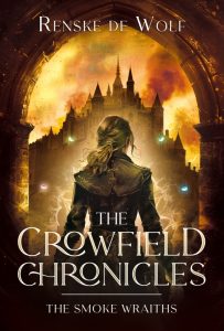 The Crowfield Chronicles II - The Smoke Wraiths