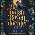 De laatste ravendochter - Merel Godelieve